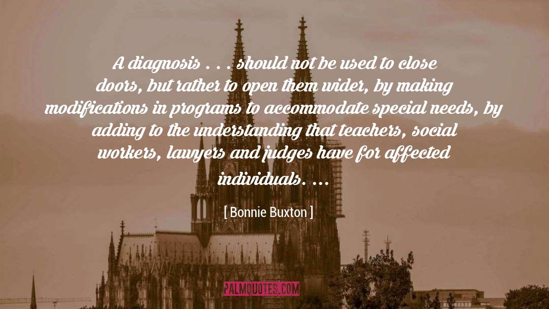 Bonnie Buxton Quotes: A diagnosis . . .