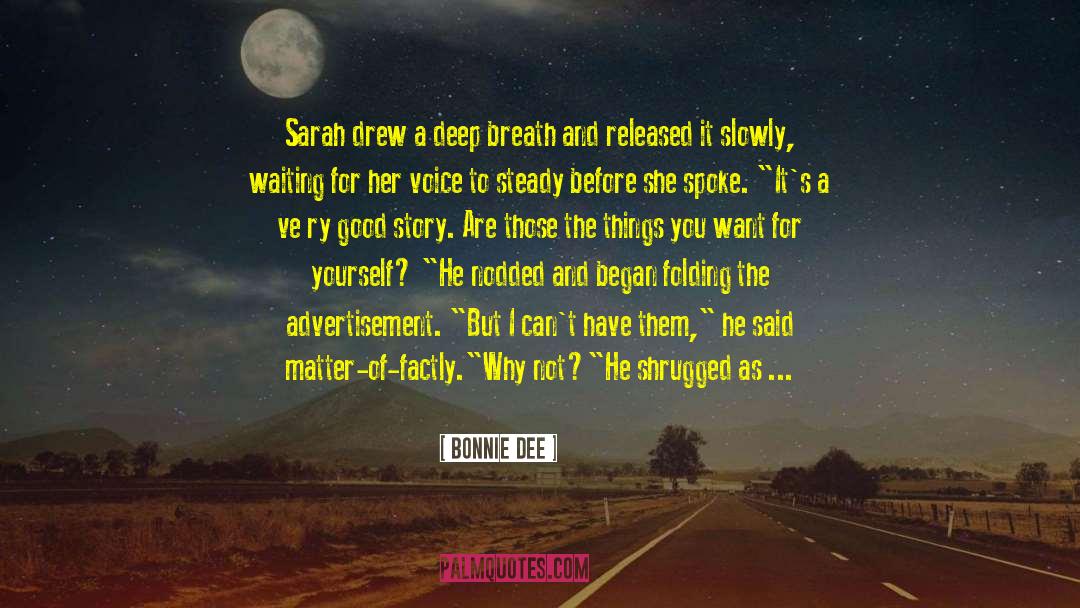 Bonnie Dee Quotes: Sarah drew a deep breath