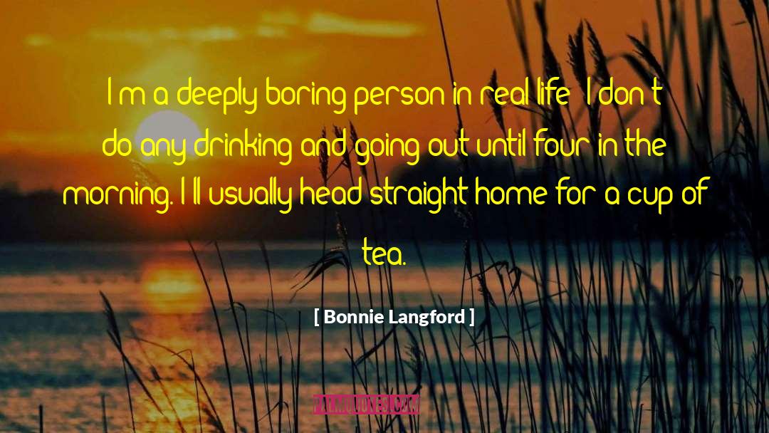 Bonnie Langford Quotes: I'm a deeply boring person