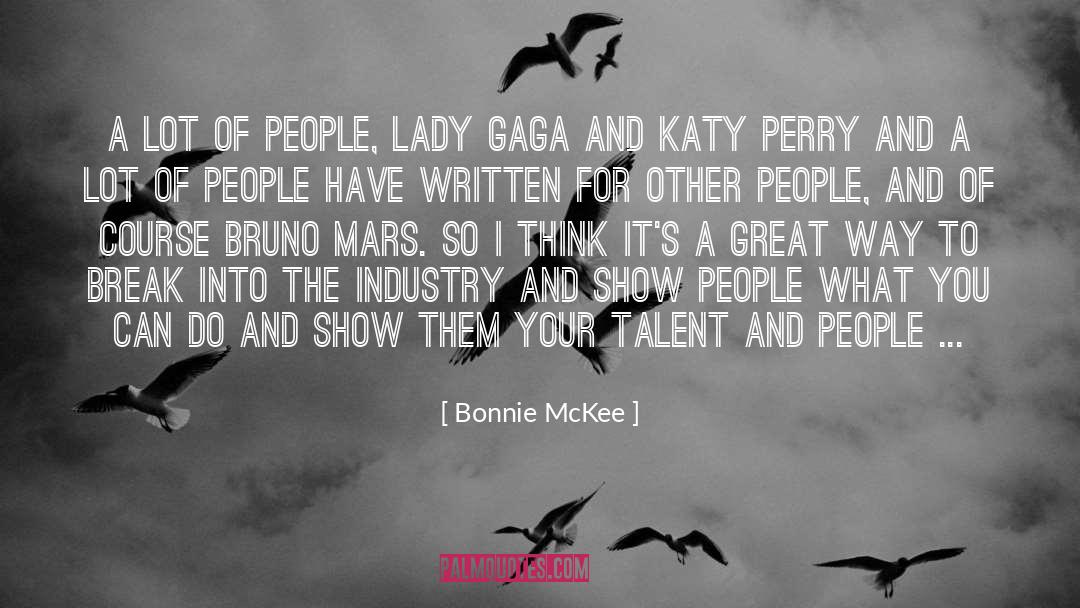 Bonnie McKee Quotes: A lot of people, Lady