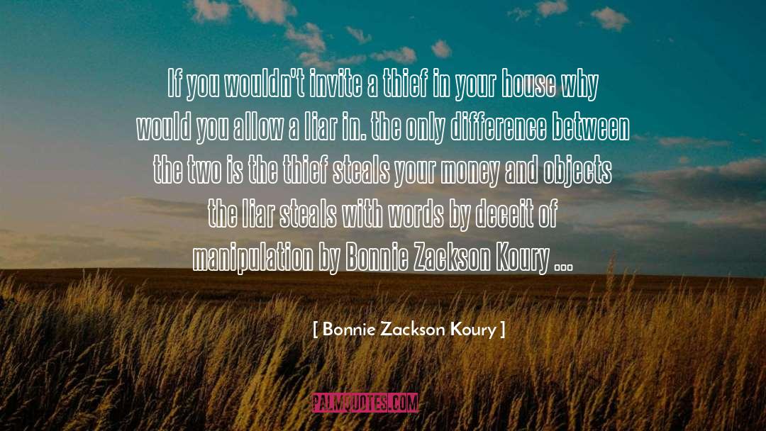 Bonnie Zackson Koury Quotes: If you wouldn't invite a