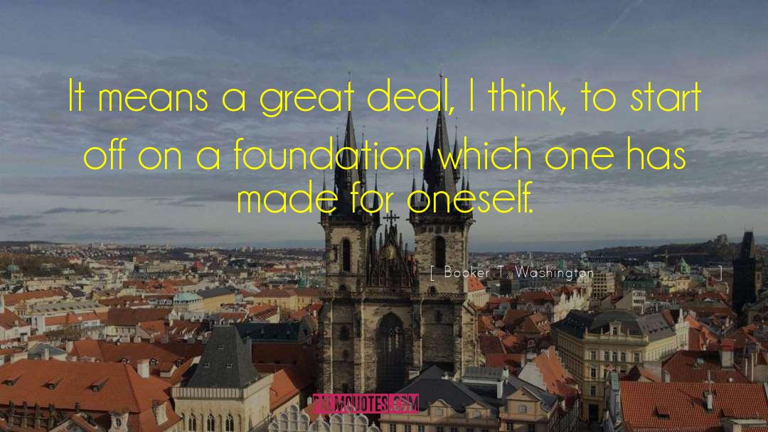 Booker T. Washington Quotes: It means a great deal,