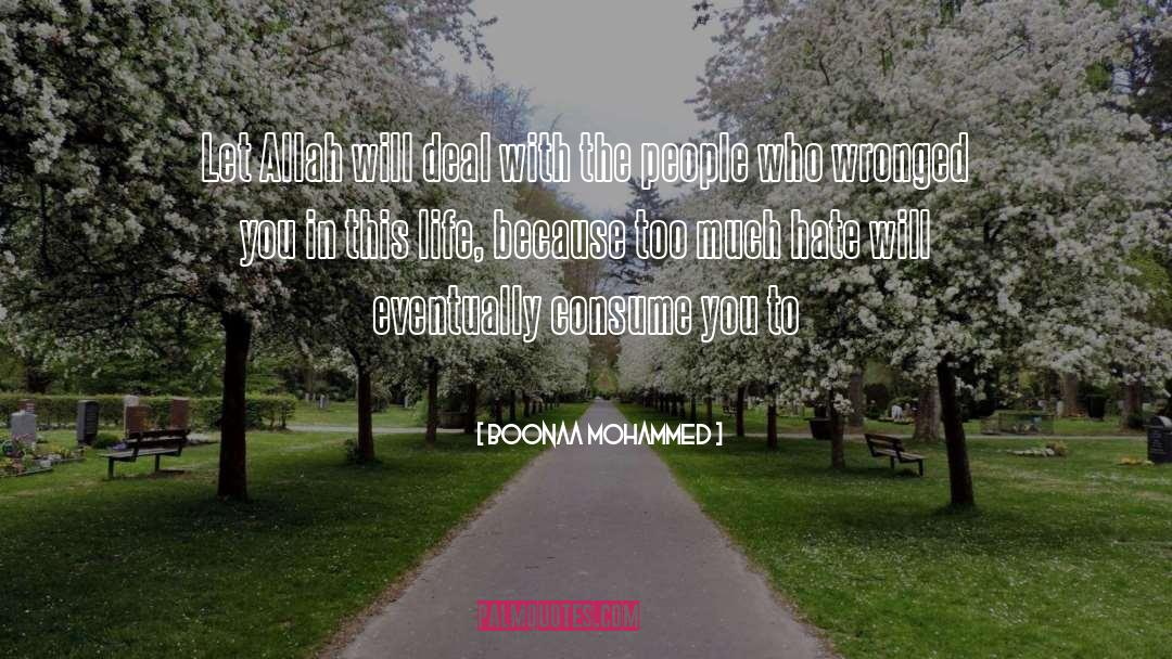 Boonaa Mohammed Quotes: Let Allah will deal with