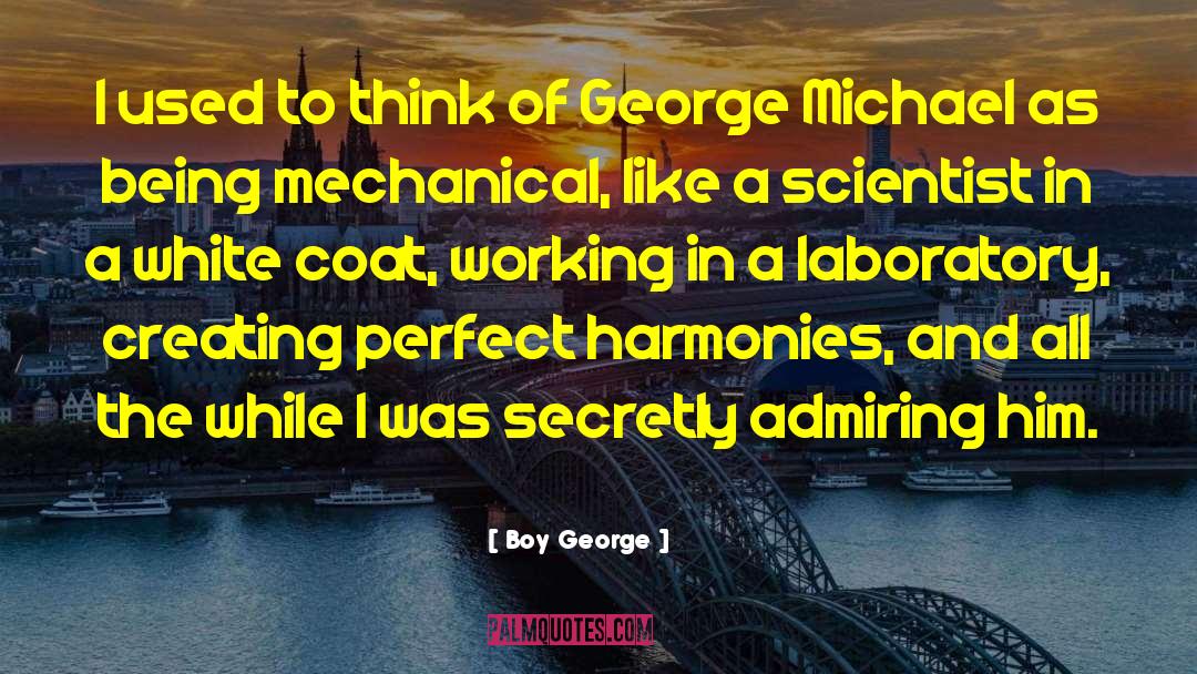 Boy George Quotes: I used to think of