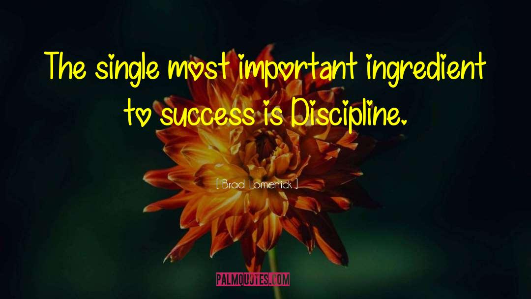 Brad Lomenick Quotes: The single most important ingredient