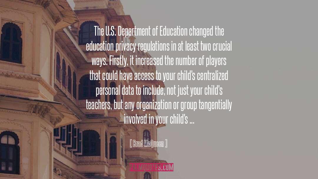 Brad McQueen Quotes: The U.S. Department of Education