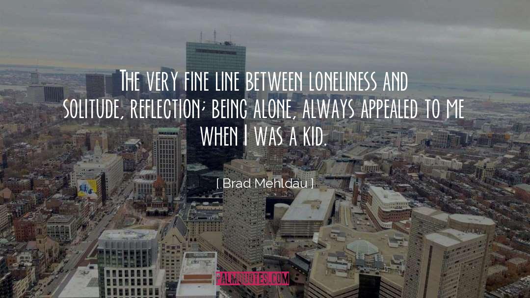 Brad Mehldau Quotes: The very fine line between