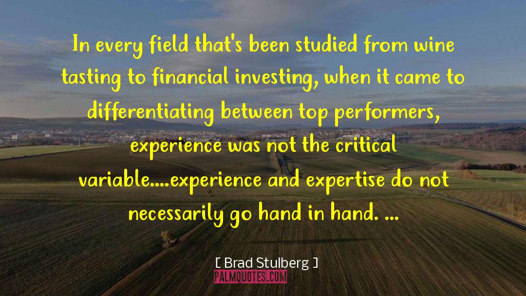 Brad Stulberg Quotes: In every field that's been