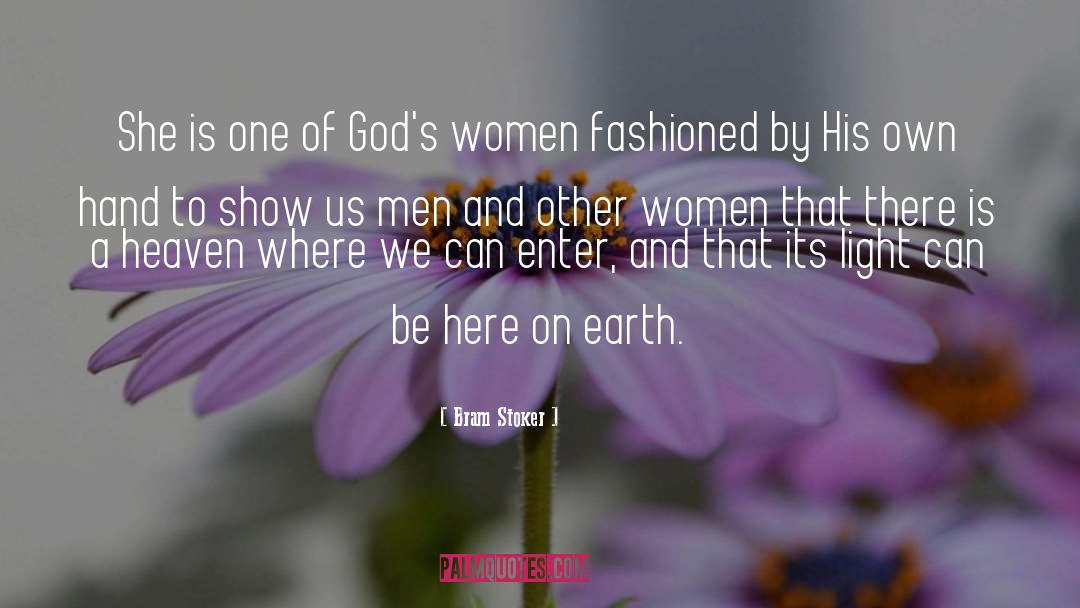 Bram Stoker Quotes: She is one of God's