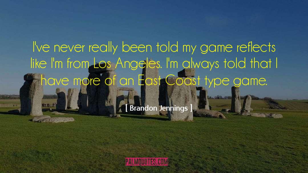 Brandon Jennings Quotes: I've never really been told