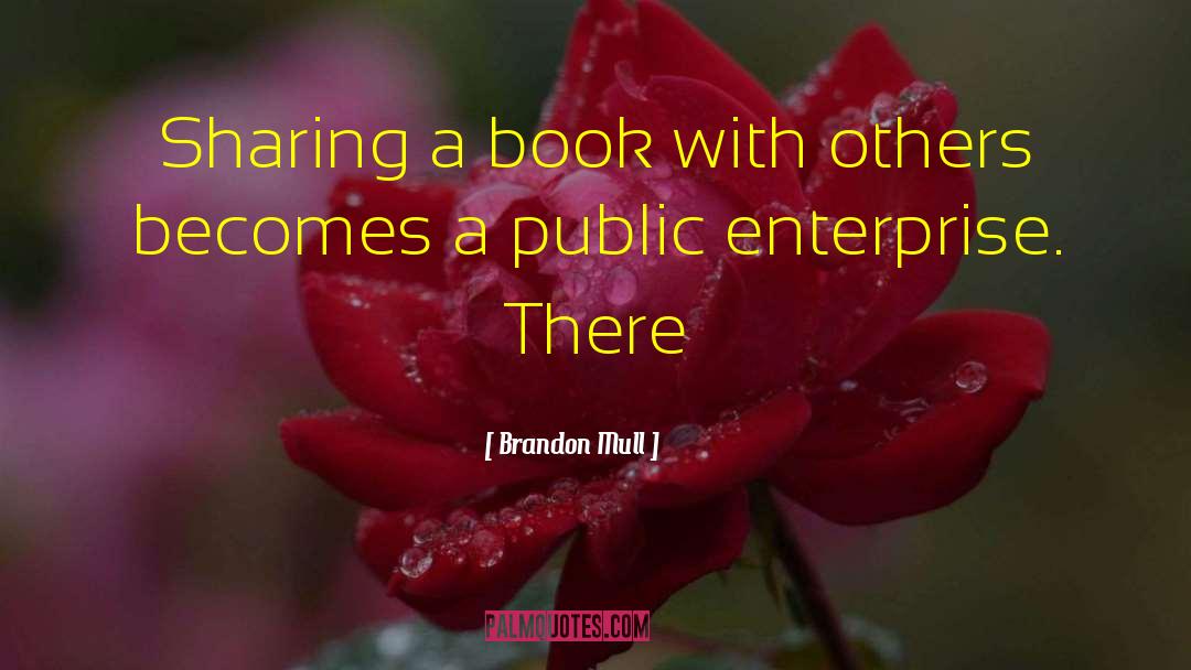 Brandon Mull Quotes: Sharing a book with others