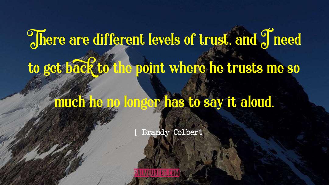 Brandy Colbert Quotes: There are different levels of