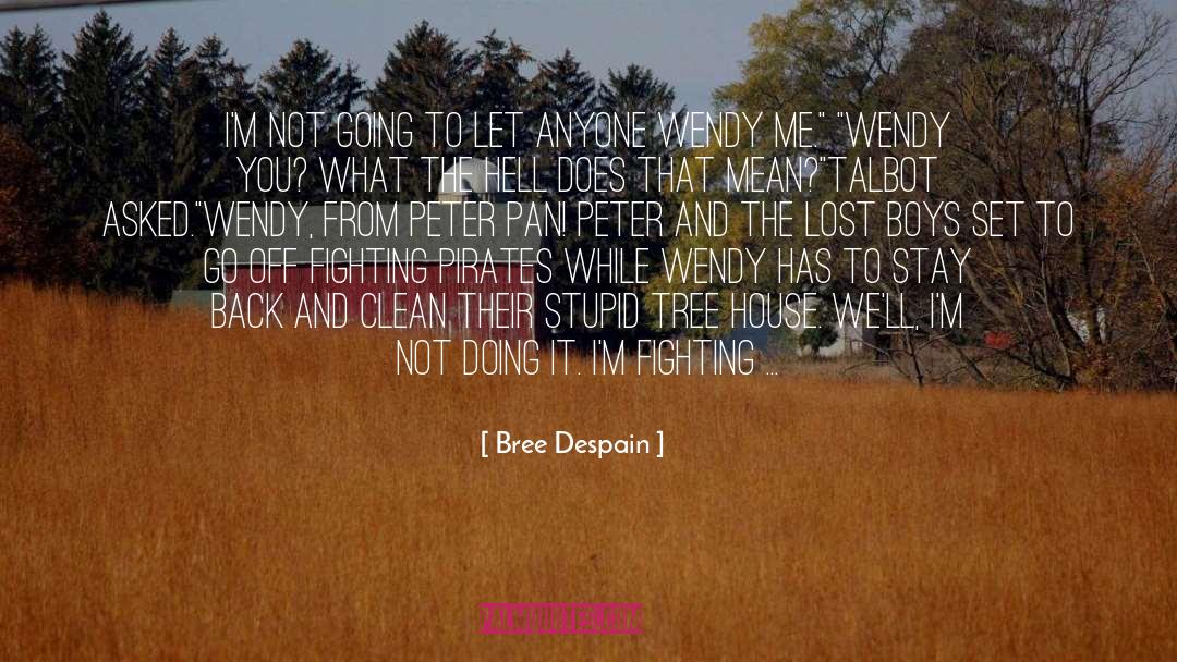 Bree Despain Quotes: I'm not going to let