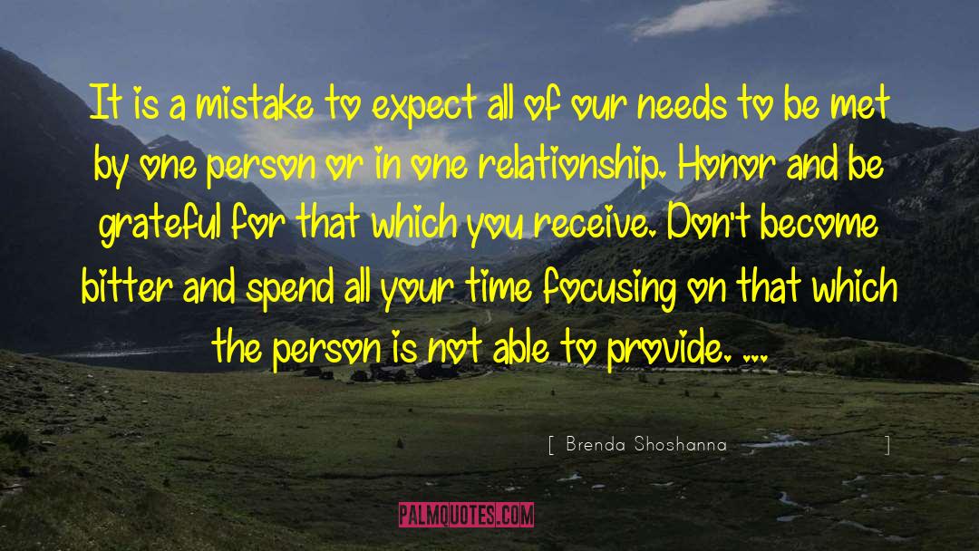 Brenda Shoshanna Quotes: It is a mistake to