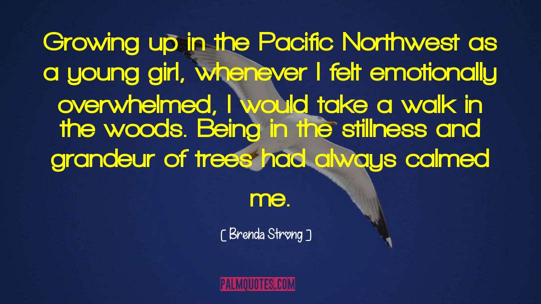 Brenda Strong Quotes: Growing up in the Pacific