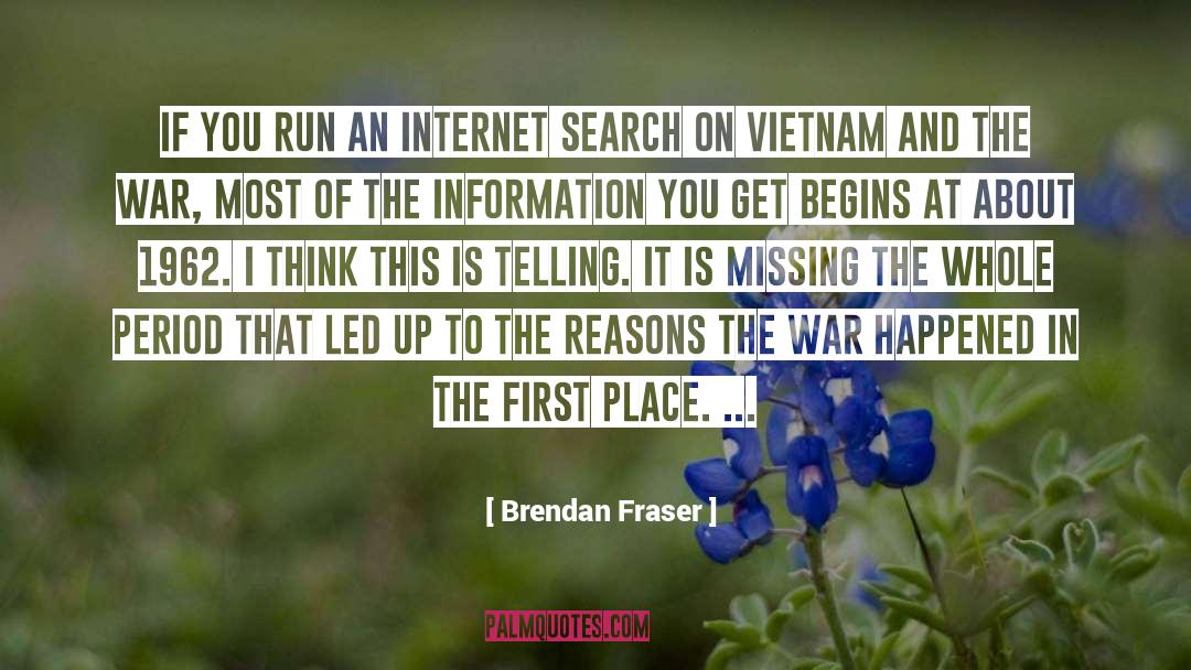 Brendan Fraser Quotes: If you run an Internet