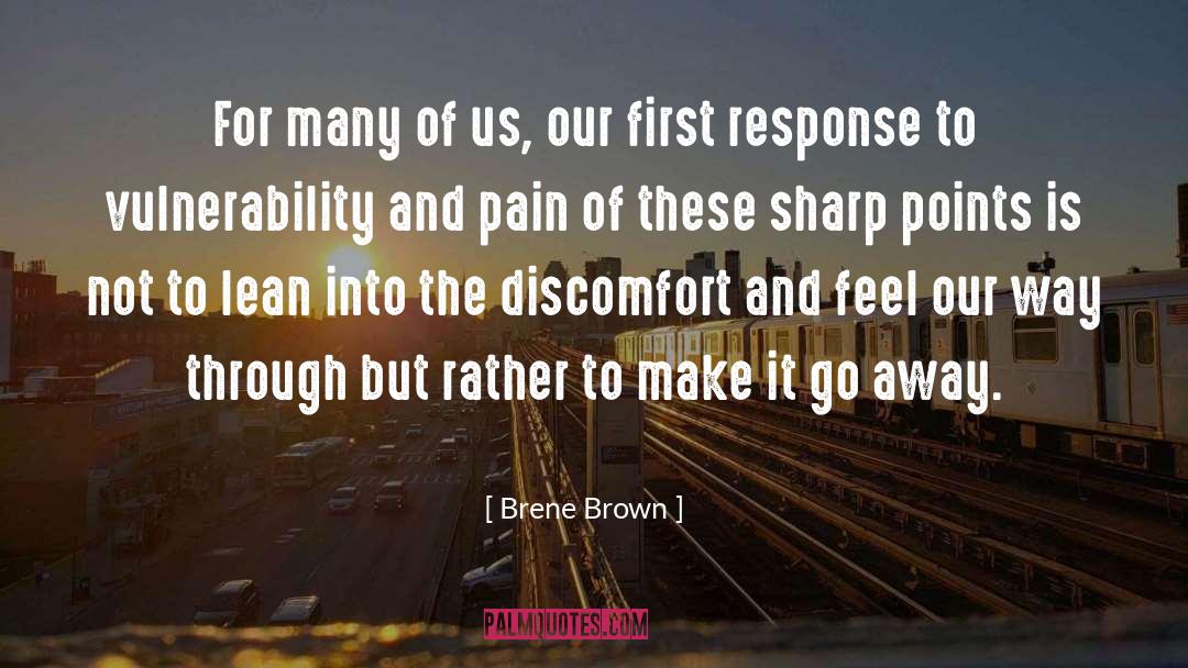 Brene Brown Quotes: For many of us, our