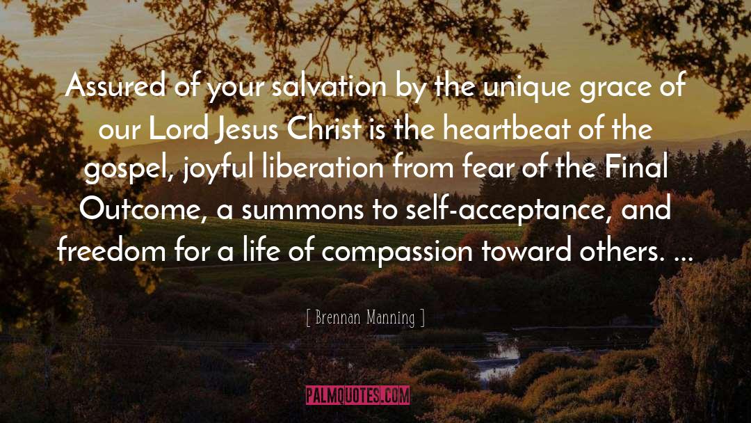 Brennan Manning Quotes: Assured of your salvation by