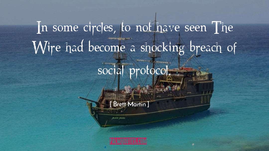 Brett Martin Quotes: In some circles, to not