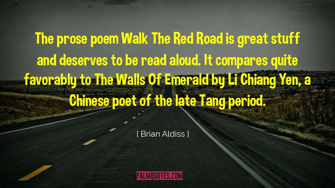 Brian Aldiss Quotes: The prose poem Walk The