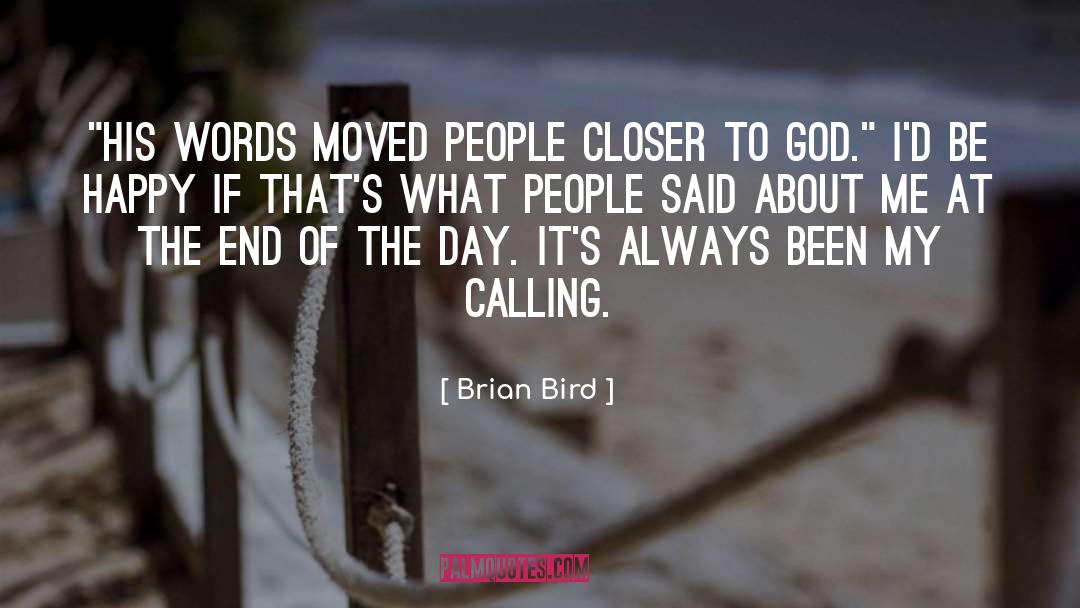 Brian Bird Quotes: 