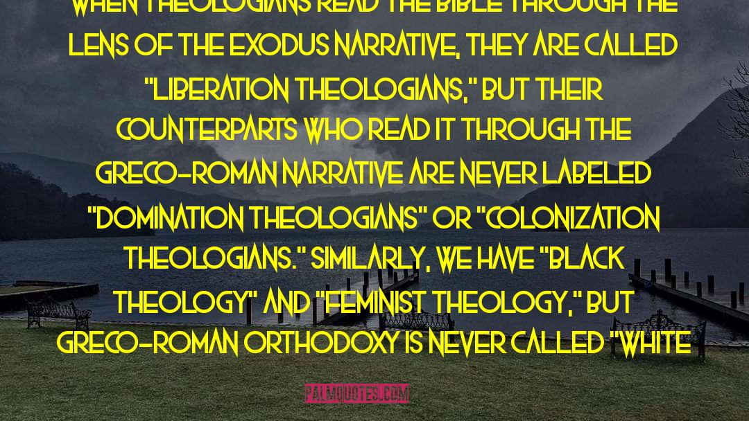 Brian D. McLaren Quotes: When theologians read the Bible