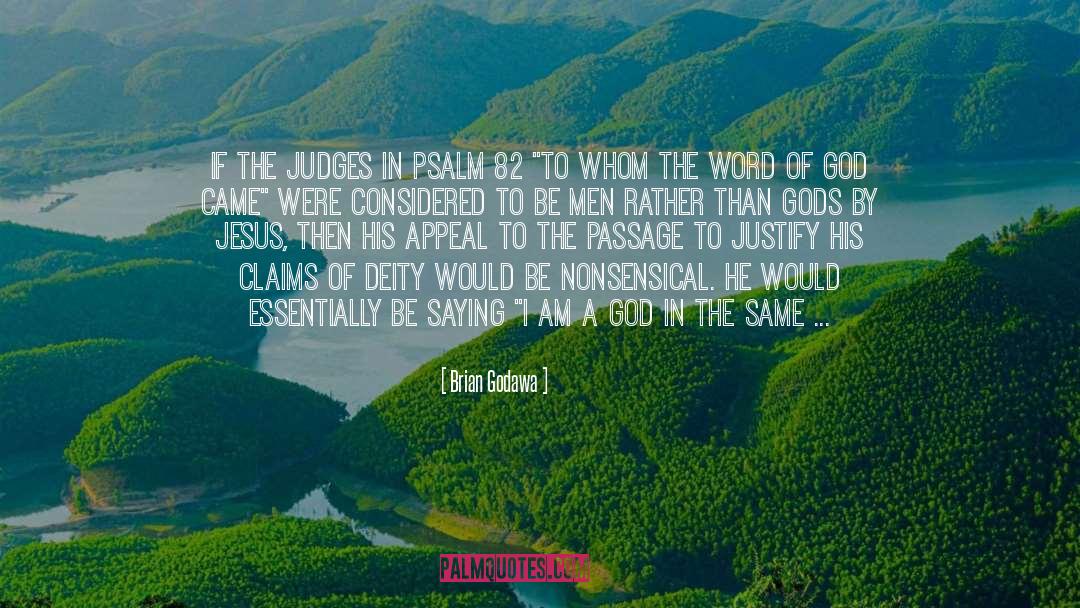 Brian Godawa Quotes: If the judges in Psalm