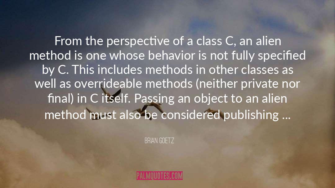 Brian Goetz Quotes: From the perspective of a