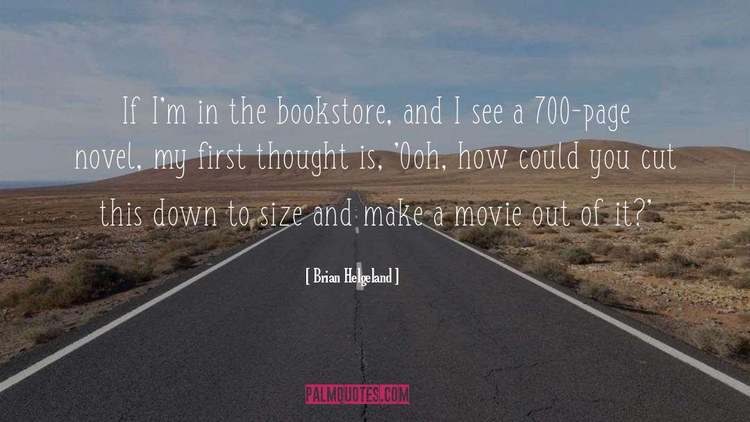 Brian Helgeland Quotes: If I'm in the bookstore,