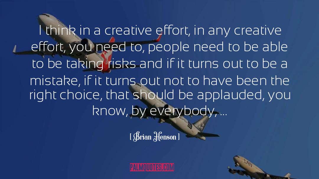 Brian Henson Quotes: I think in a creative