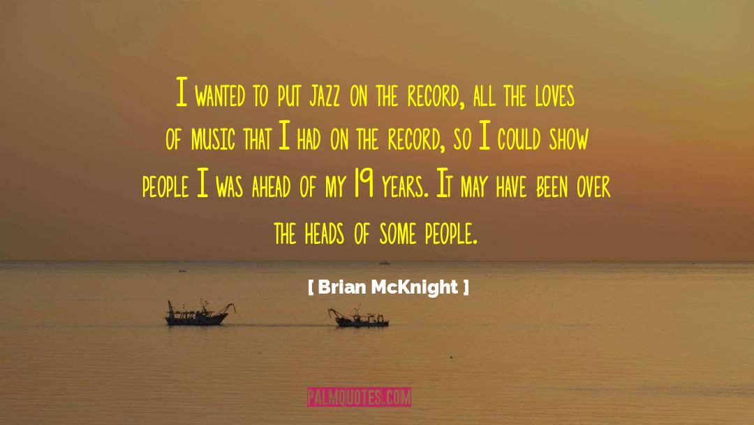 Brian McKnight Quotes: I wanted to put jazz