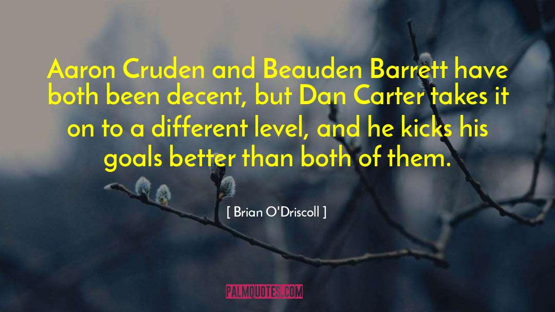Brian O'Driscoll Quotes: Aaron Cruden and Beauden Barrett