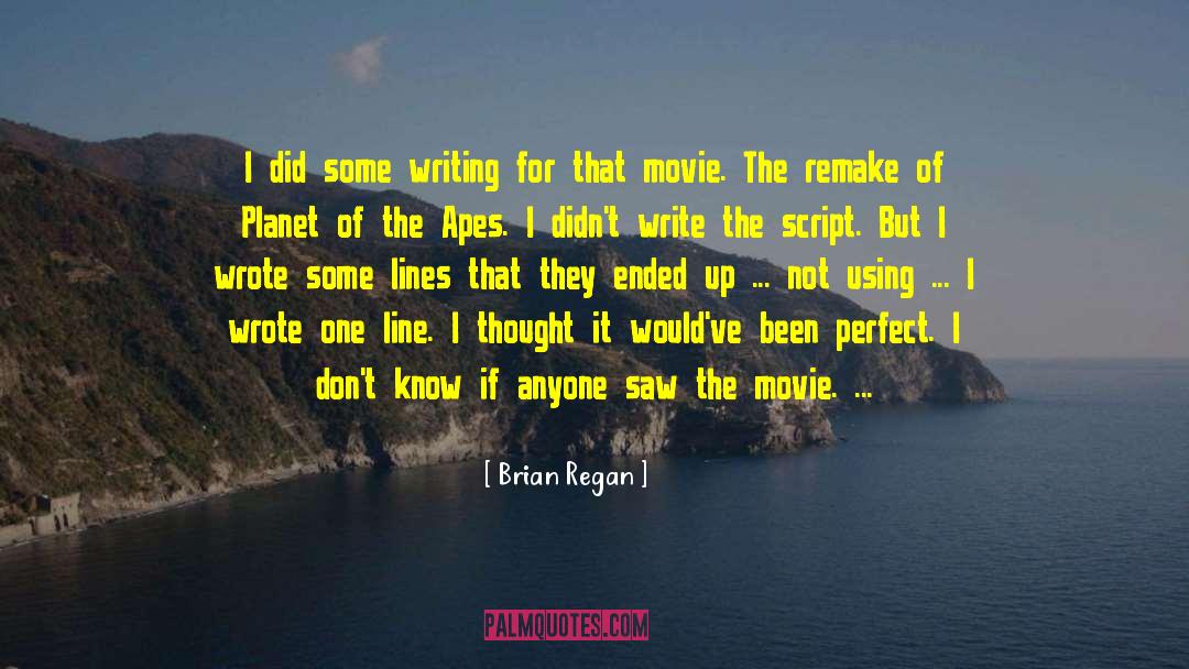 Brian Regan Quotes: I did some writing for