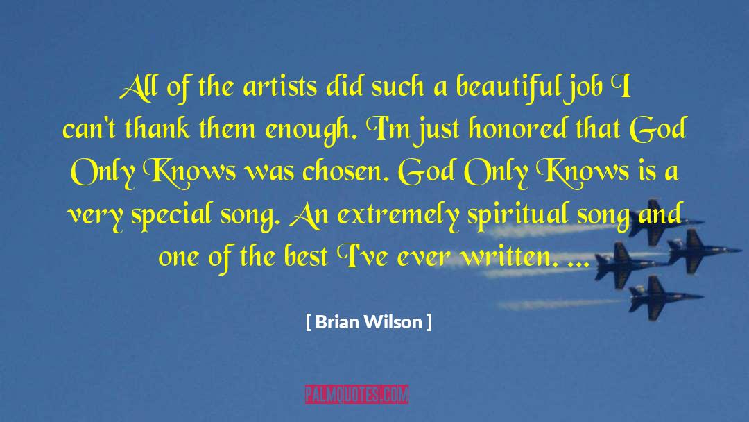 Brian Wilson Quotes: All of the artists did