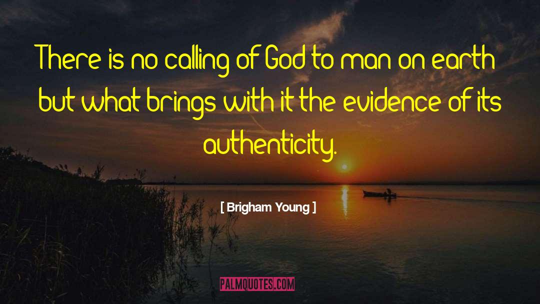 Brigham Young Quotes: There is no calling of