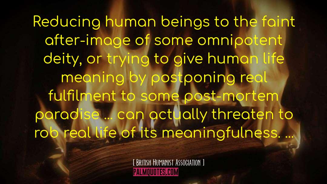 British Humanist Association Quotes: Reducing human beings to the