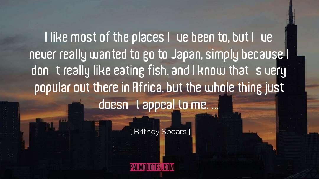 Britney Spears Quotes: I like most of the