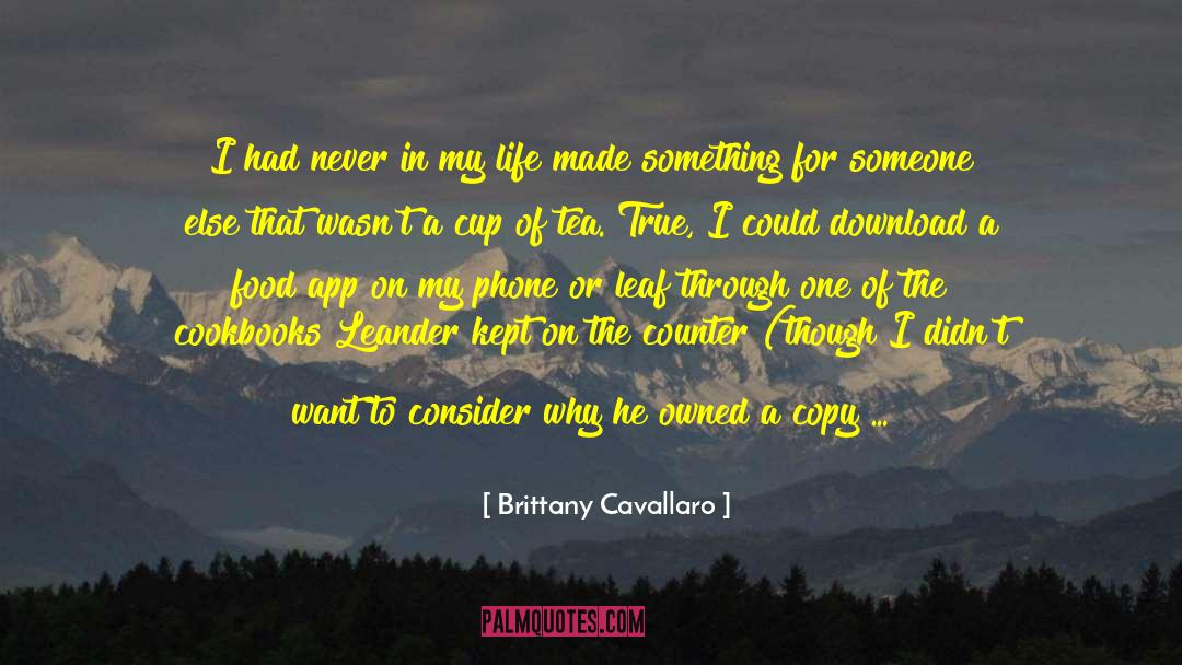 Brittany Cavallaro Quotes: I had never in my