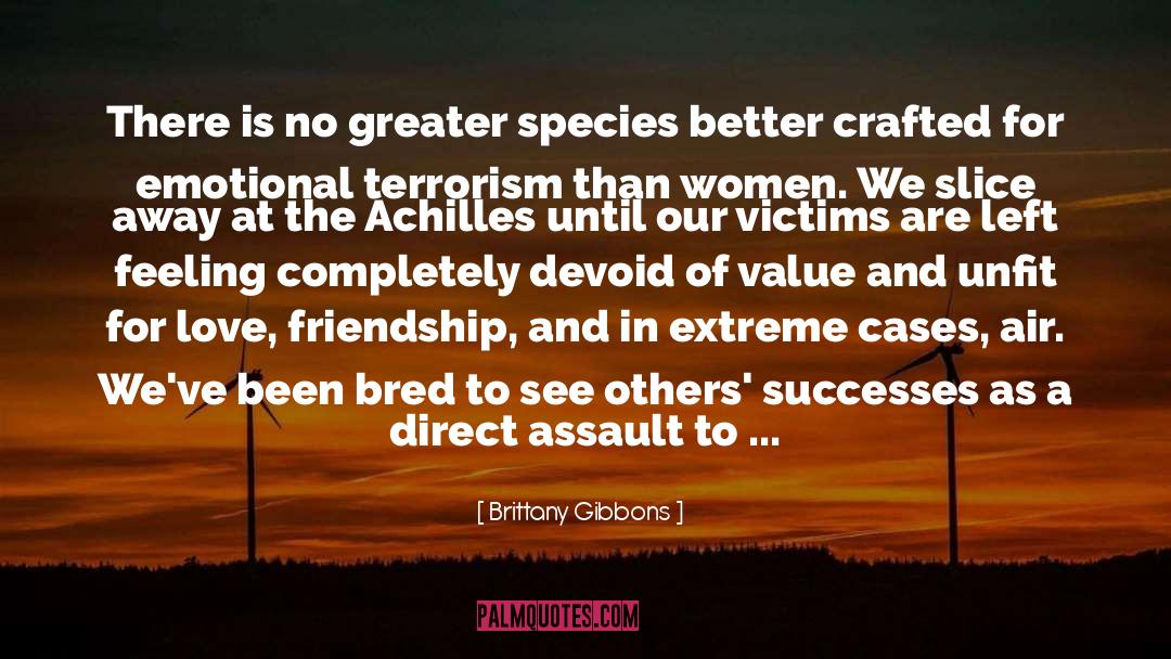 Brittany Gibbons Quotes: There is no greater species