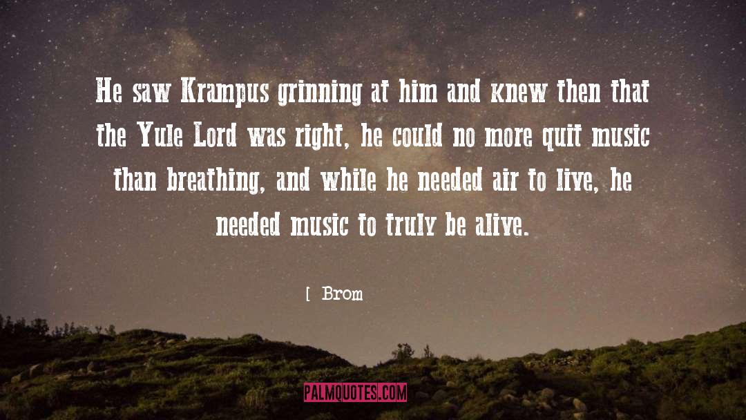 Brom Quotes: He saw Krampus grinning at