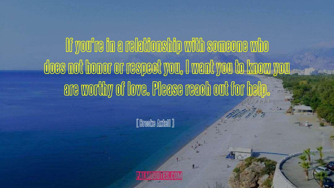 Brooke Axtell Quotes: If you're in a relationship