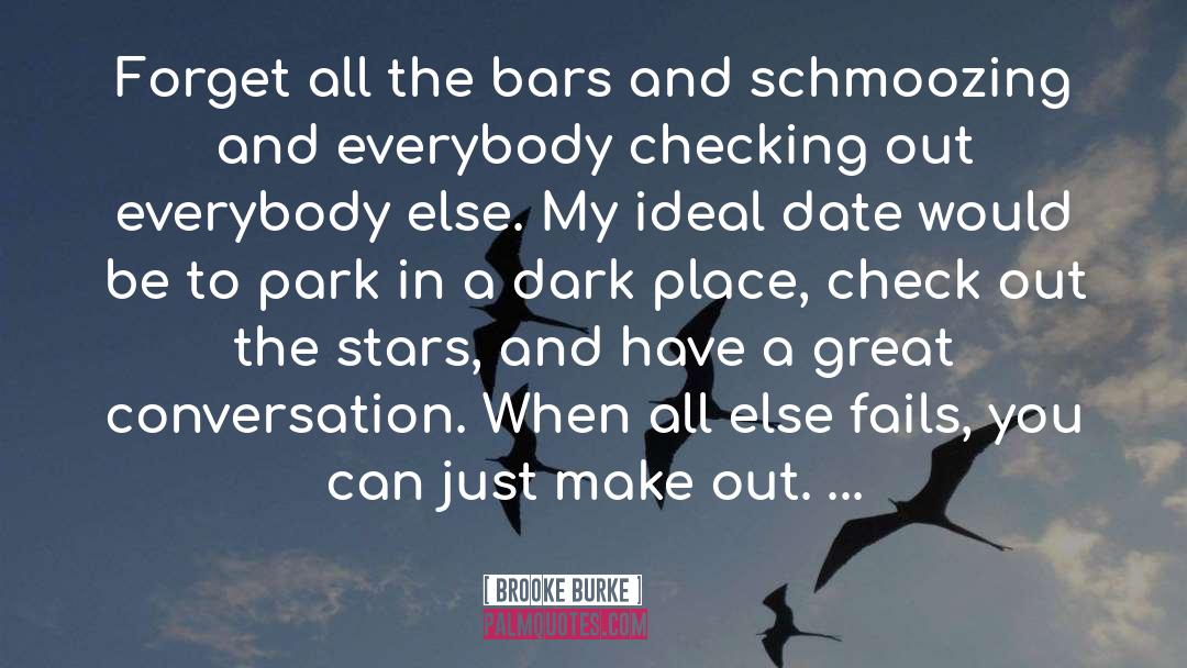 Brooke Burke Quotes: Forget all the bars and