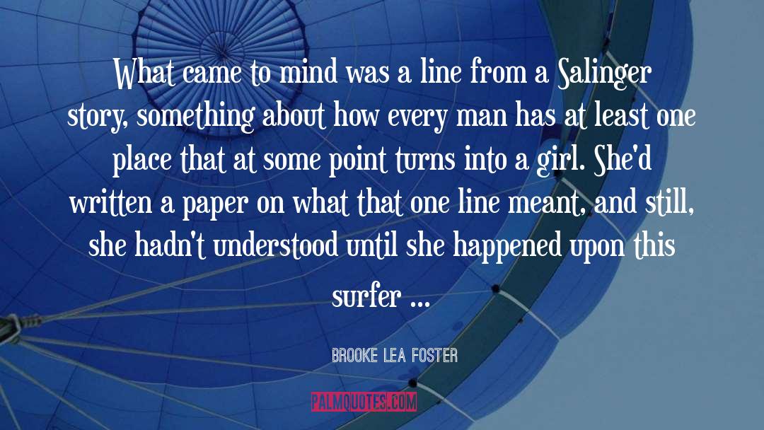 Brooke Lea Foster Quotes: What came to mind was