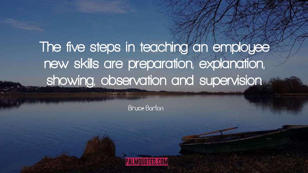 Bruce Barton Quotes: The five steps in teaching