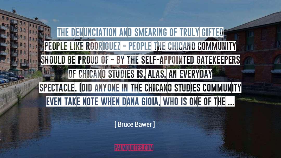 Bruce Bawer Quotes: The denunciation and smearing of