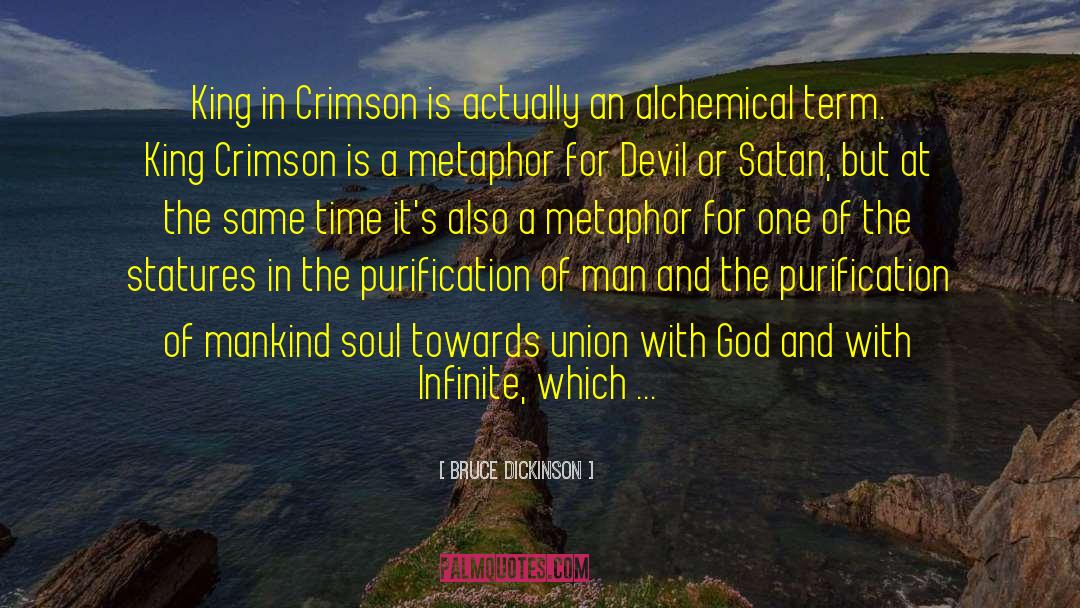 Bruce Dickinson Quotes: King in Crimson is actually