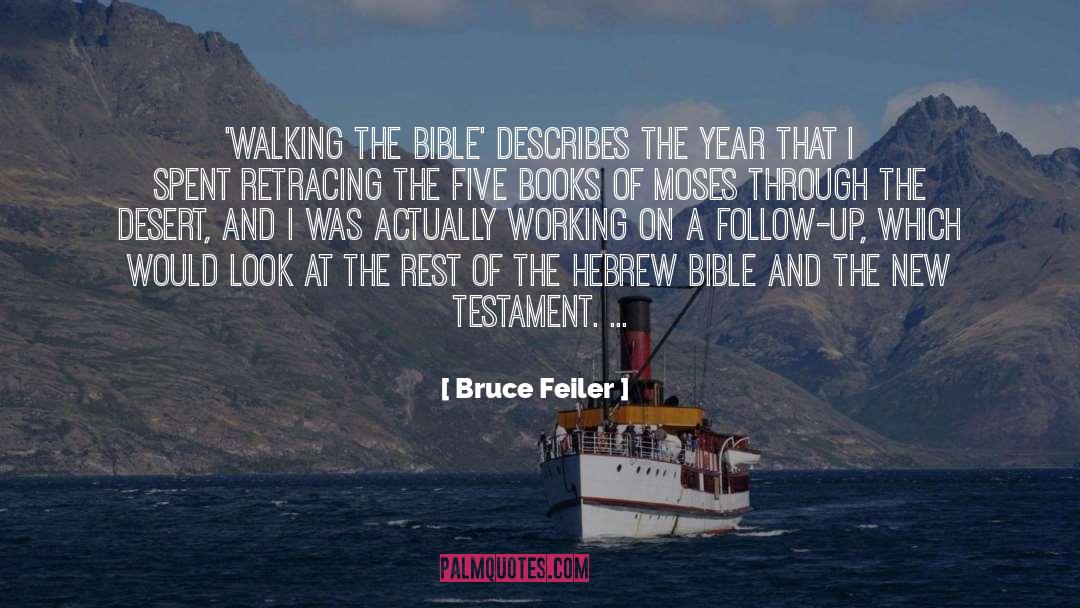 Bruce Feiler Quotes: 'Walking the Bible' describes the