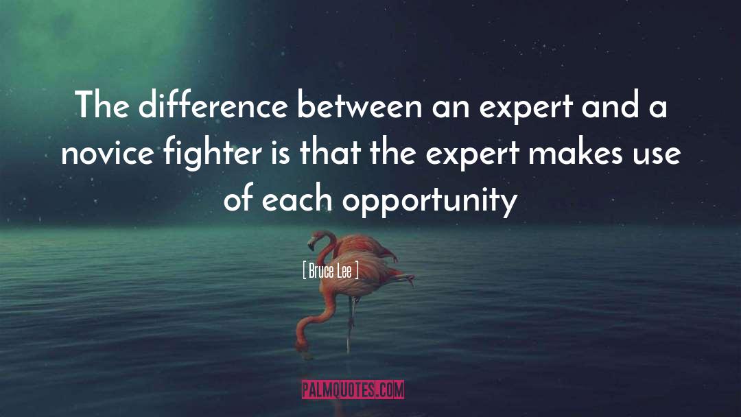 Bruce Lee Quotes: The difference between an expert