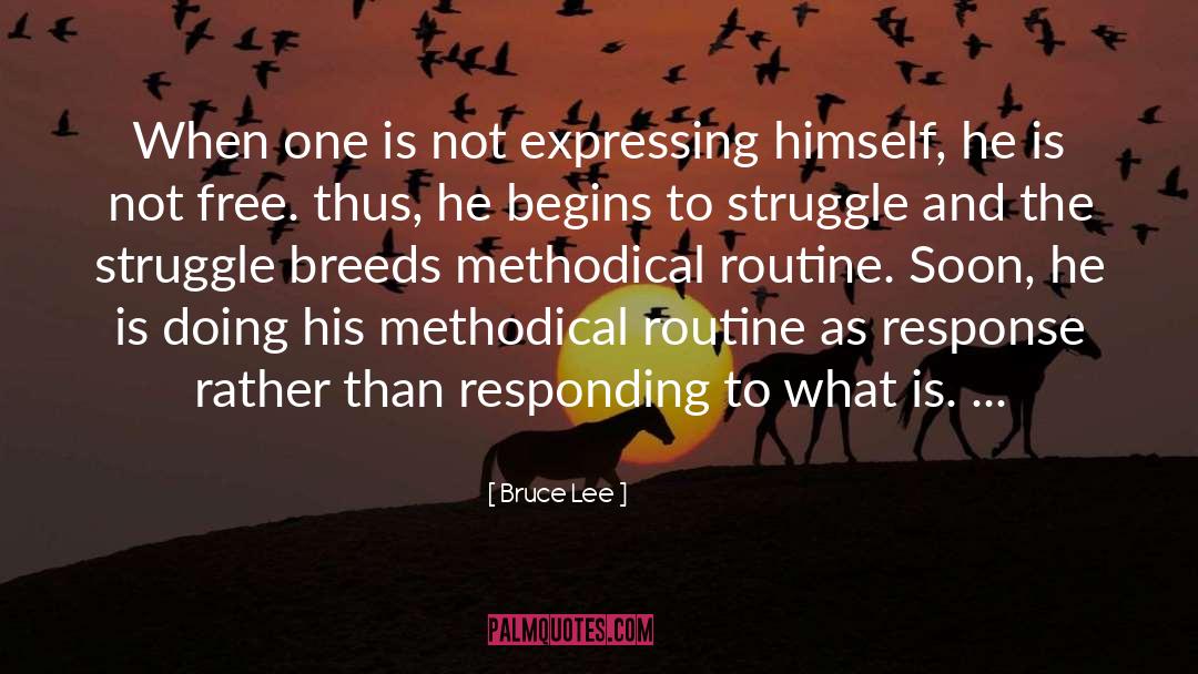Bruce Lee Quotes: When one is not expressing