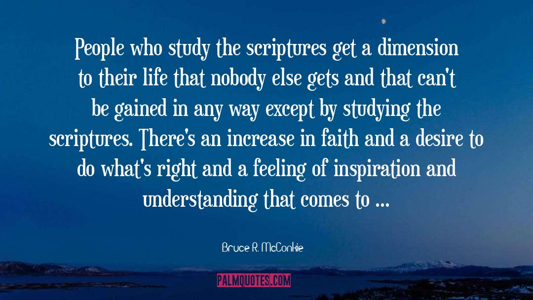 Bruce R. McConkie Quotes: People who study the scriptures